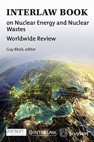 Interlaw Book on Nuclear Energy and Nuclear Wastes Worldwide Review