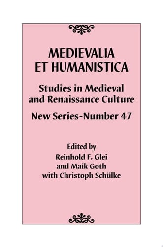 Medievalia et Humanistica, No. 47