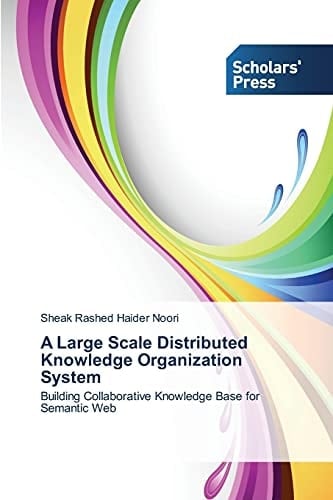 A Large Scale Distributed Knowledge Organization System: Building Collaborative Knowledge Base for Semantic Web
