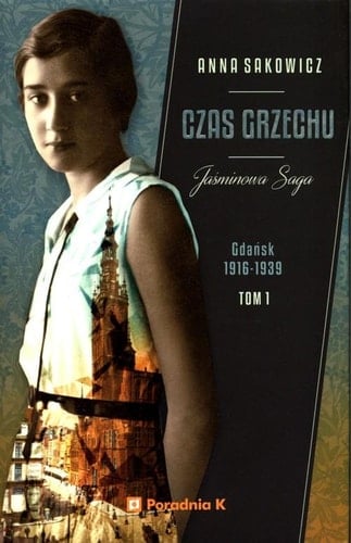 Czas grzechu Gdańsk 1916-1939