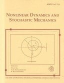 Nonlinear Dynamics & Stochastic Mechanics: Presented at the 2000 Asme International Mechanical Engineering Congress and Exposition, November 5-10, 2000, Orlando, Florida (Amd Series)