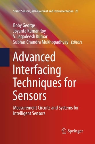 Advanced Interfacing Techniques for Sensors Measurement Circuits and Systems for Intelligent Sensors