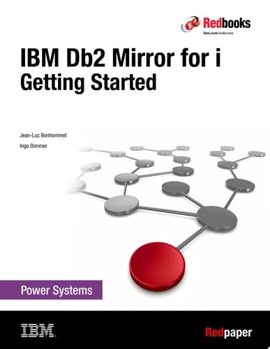 IBM Db2 Mirror for i Getting Started