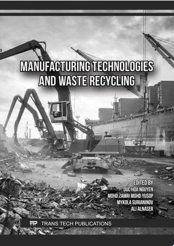 Manufacturing Technologies and Waste Recycling