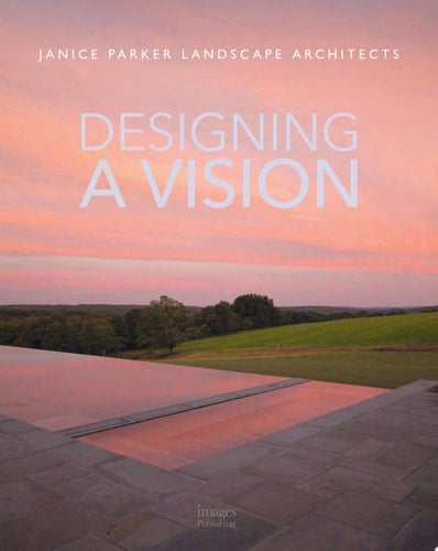 Designing A Vision Janice Parker Landscape Architects