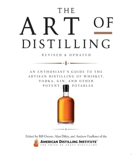 Art of Distilling, Revised and Expanded