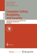 Computer Safety, Reliability, and Security 22nd International Conference, SAFECOMP 2003, Edinburgh, UK, September 23-26, 2003, Proceedings