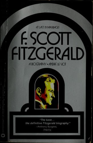 F Scott Fitzgerald: A Biography