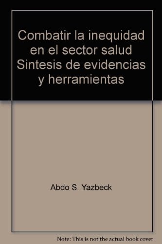 Combatir la inequidad en el sector salud Sintesis de evidencias y herramientas