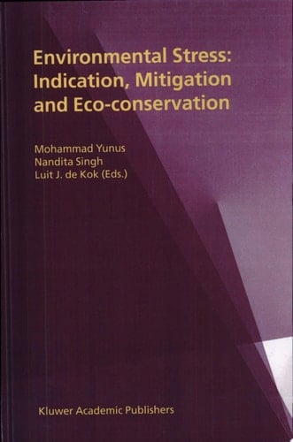 Environmental Stress: Indication, Mitigation and Eco-conservation