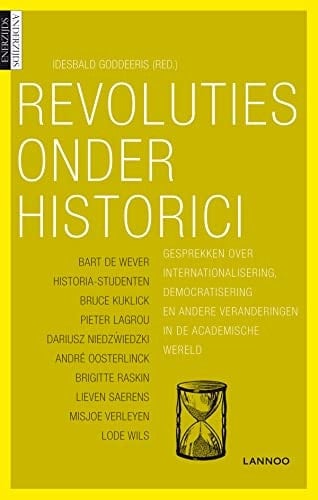 Revoluties onder historici gesprekken over internationalisering, democratisering en andere veranderingen in de academische wereld