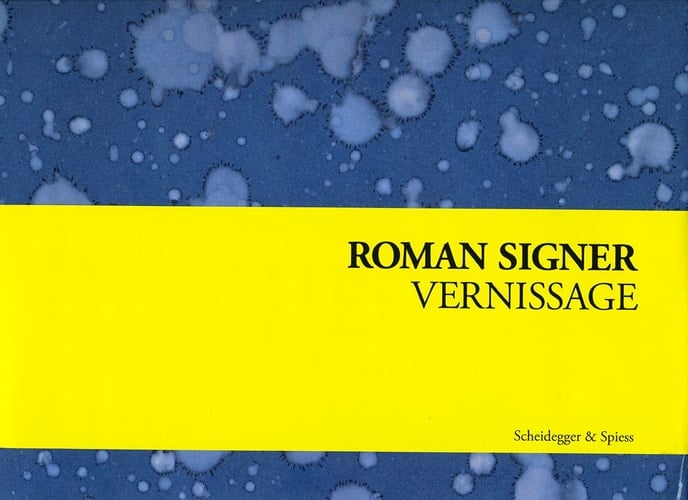 Roman Signer: Vernissage Invitations for Exhibitions 1973-2008
