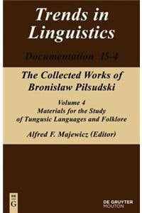 Materials for the Study of Tungusic Languages and Folklore