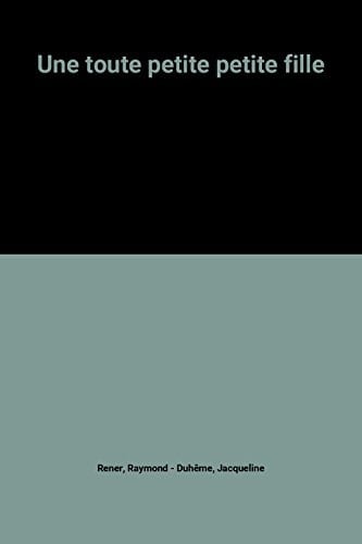 Une toute petite petite fille