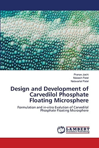 Design and Development of Carvedilol Phosphate Floating Microsphere
