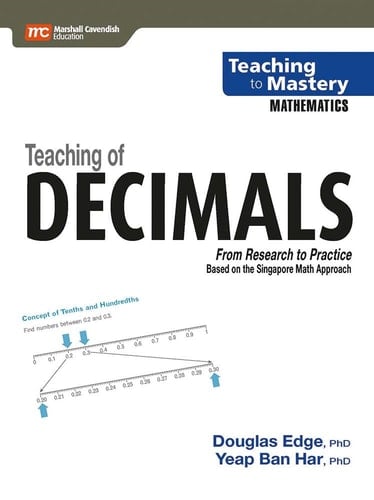 Teaching of Decimals From Research to Practice : Based on the Singapore Math Approach
