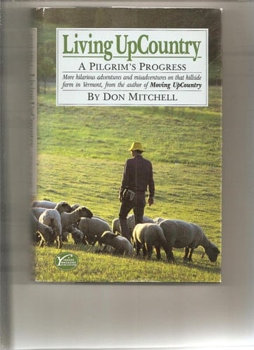 Living Up Country: A Pilgrim's Progress