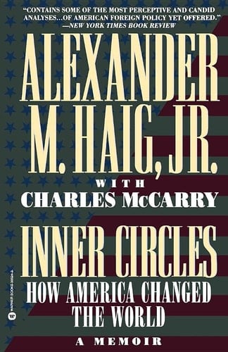 Inner Circles How America Changed the World : a Memoir