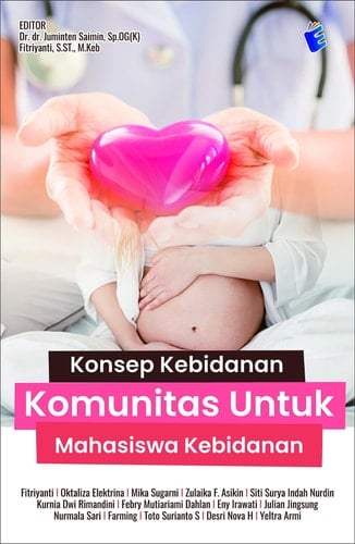 Konsep Kebidanan Komunitas Untuk Mahasiswa Kebidanan