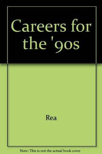 Careers for the '90s