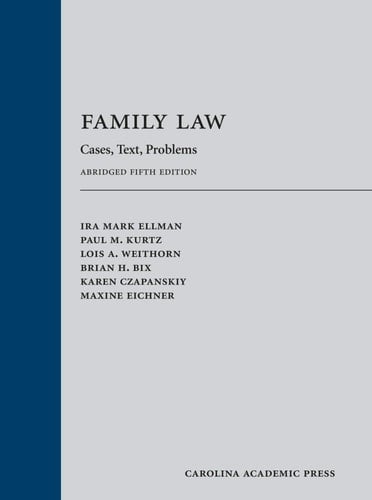 Family Law (Paperback) Cases, Text, Problems