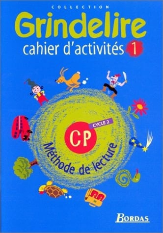 Grindelire : CP, cycle 2 : cahier d'activités 1