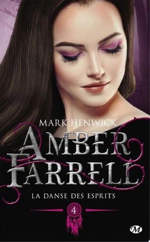 Amber Farrell, T4 : La danse des esprits