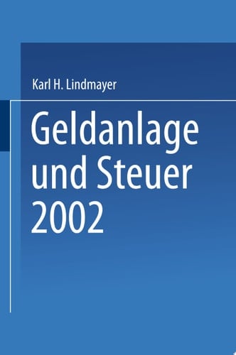 Geldanlage und Steuer 2002