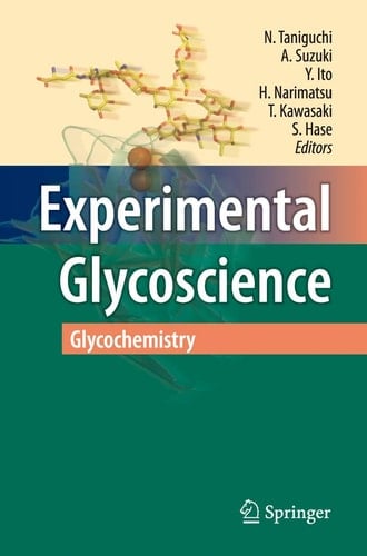 Experimental Glycoscience Glycochemistry