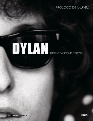Dylan Historias, canciones y poesía