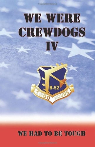We Were Crewdogs IV: We Had To Be Tough