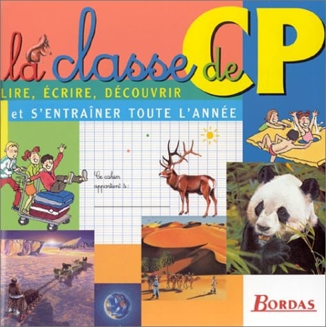 La classe de CP lire, écrire, découvrir et s'entraîner toute l'année