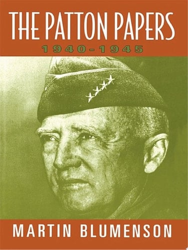 The Patton Papers 1940–1945