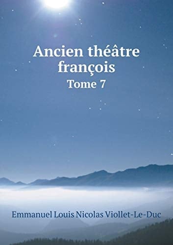 Ancien théâtre françois Tome 7 (French Edition)