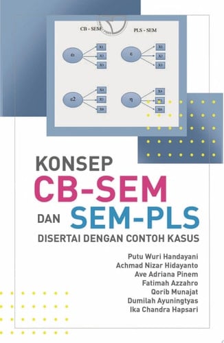 Konsep CB-Sem dan Sem-Pls Disertai Dengan Contoh Kasus