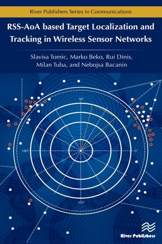 RSS-AoA-Based Target Localization and Tracking in Wireless Sensor Networks