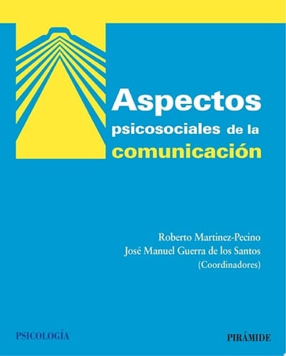 Aspectos psicosociales de la comunicación