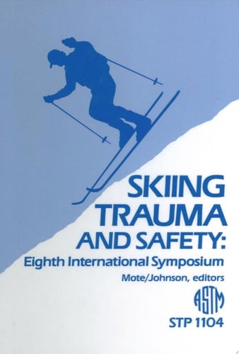 Skiing Trauma and Safety Eighth International Symposium