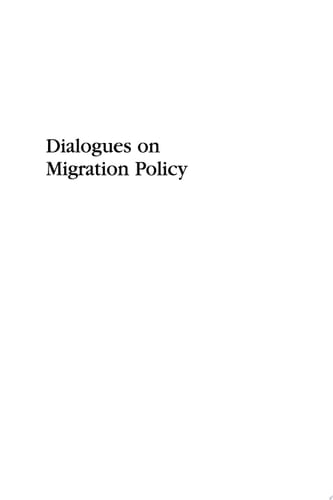 Dialogues on Migration Policy