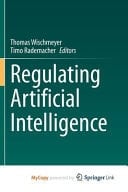 Regulating Artificial Intelligence