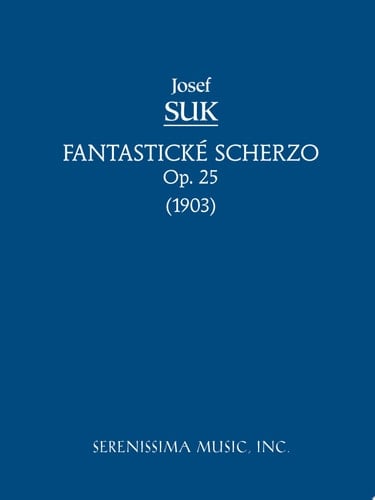 Fantastické scherzo op. 25 (1903)