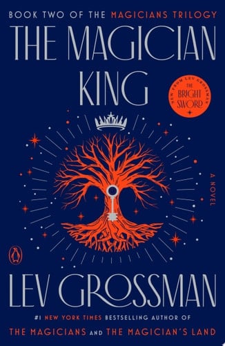 The Magician King A Novel