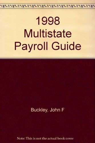 1998 Multistate Payroll Guide