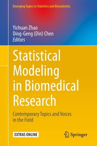 Statistical Modeling in Biomedical Research Contemporary Topics and Voices in the Field