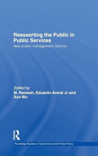 Reasserting the Public in Public Services New Public Management Reforms