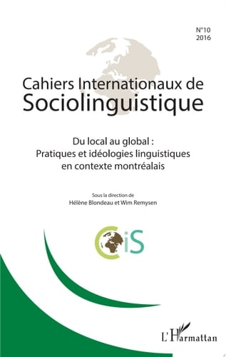 Du local au global : Pratiques et idéologies linguistiques en contexte montréalais