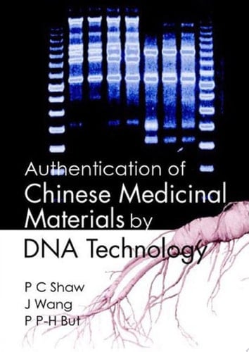 Authentication of Chinese Medicinal Materials by DNA Technology