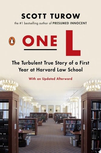 One L The Turbulent True Story of a First Year at Harvard Law School