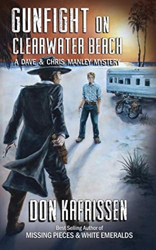 Gunfight on Clearwater Beach A Dave and Chris Manley Mystery