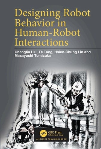 Designing Robot Behavior in Human-Robot Interactions